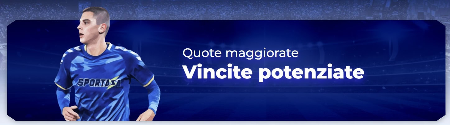 quote maggiorate vincite potenziate sportaza